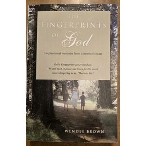 The Fingerprints of God By Wendee Brown Signed Inscribed By Author Paperback